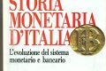 “Storia monetaria d’Italia” - F. Spinelli e M. Fratianni
