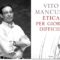 “Etica per giorni difficili” – Vito Mancuso