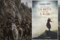 “Ed è un poco la notte e un poco l’alba” – Ilaria Tuti