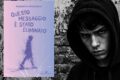 “Questo messaggio è stato eliminato” – Roberta Marasco