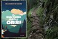 “Il sentiero degli orsi” – Francesco D’Adamo